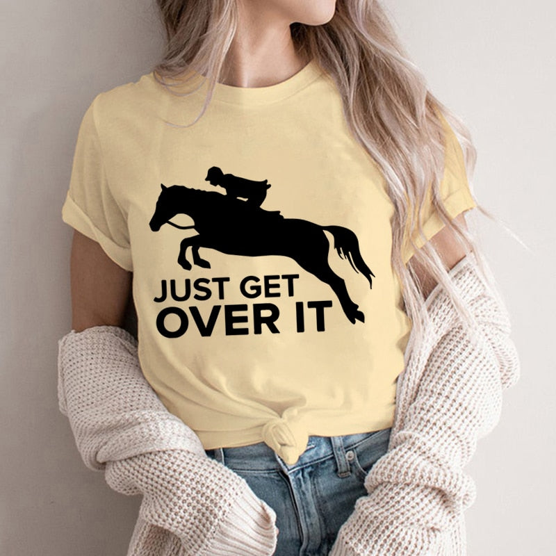 Just Get Over It - Equestrian Life Junior's Shirt