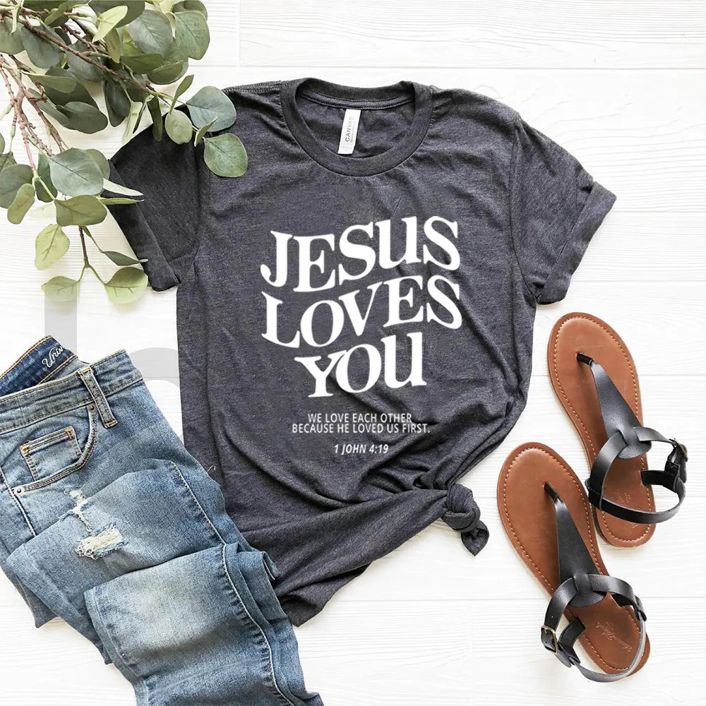 Jesus Loves You- Women's T-Shirt