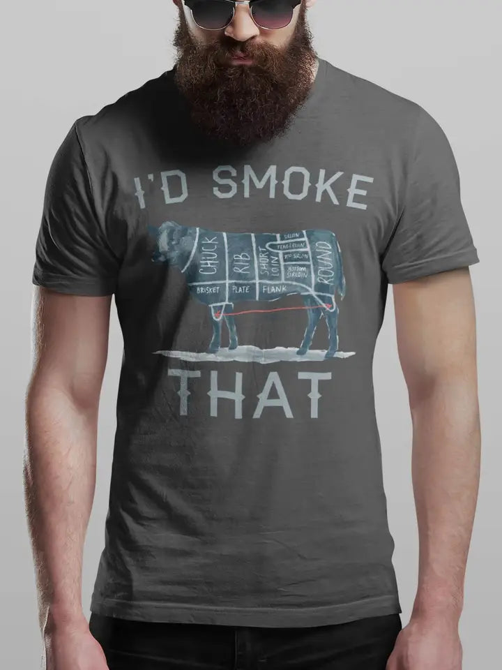 I'd Smoke That Tee