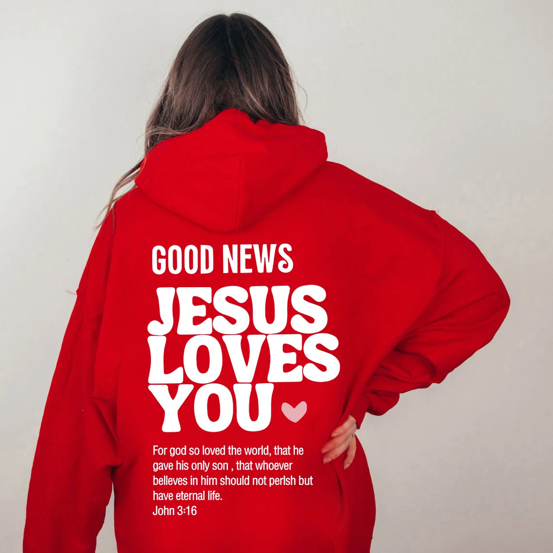 GOOD NEWS JESUS LOVES YOU - Unisex Christian Hoodie