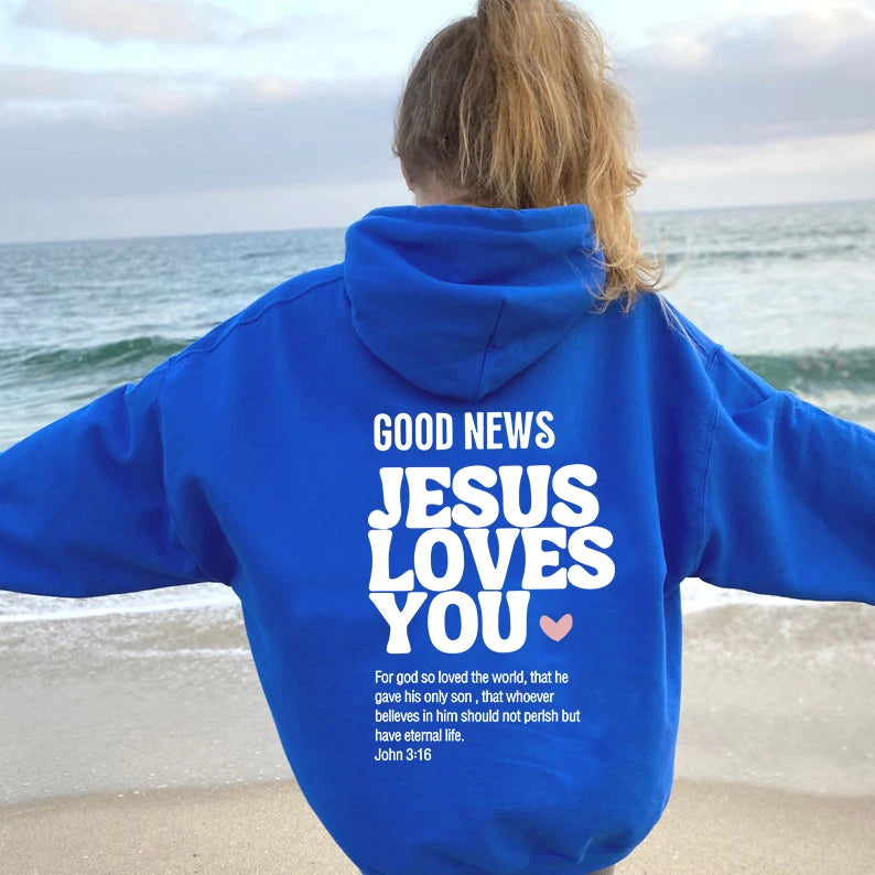 GOOD NEWS JESUS LOVES YOU - Unisex Christian Hoodie