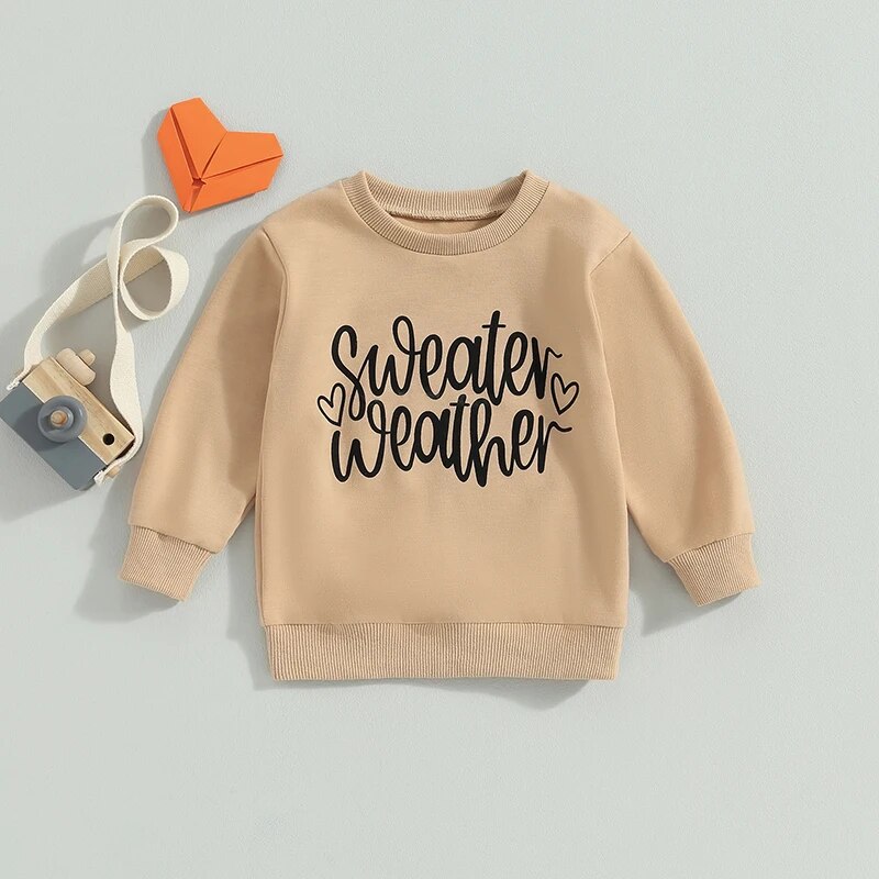 Sweater Weather Infant Toddler Sweatshirt