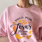 Fall for Jesus Sweatshirt