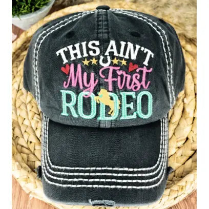 Distressed Black "This Ain't My First Rodeo" Cap