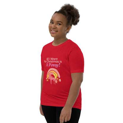 All I Want for Christmas is a Pony T-Shirt